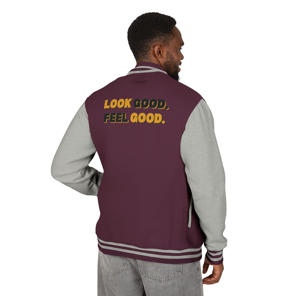 Look Good. Feel Good. Letterman Jacket | Premium Embroidered Streetwear Varsity Jacket