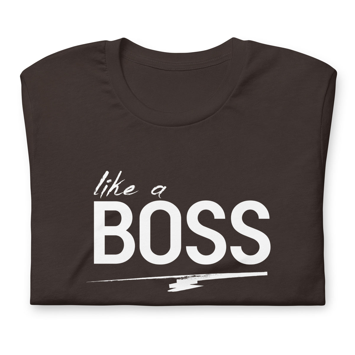 like a BOSS White Text Men's Graphic Tee | Motivational Streetwear Shirt