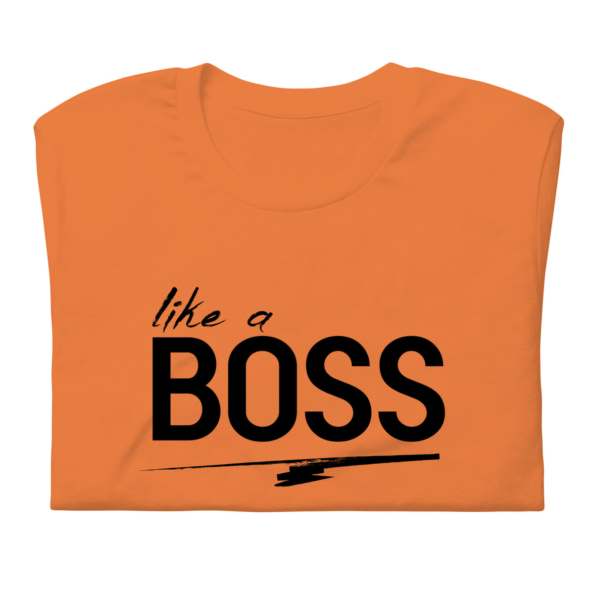 like a BOSS Black Text Men's Graphic Tee | Motivational Streetwear Shirt