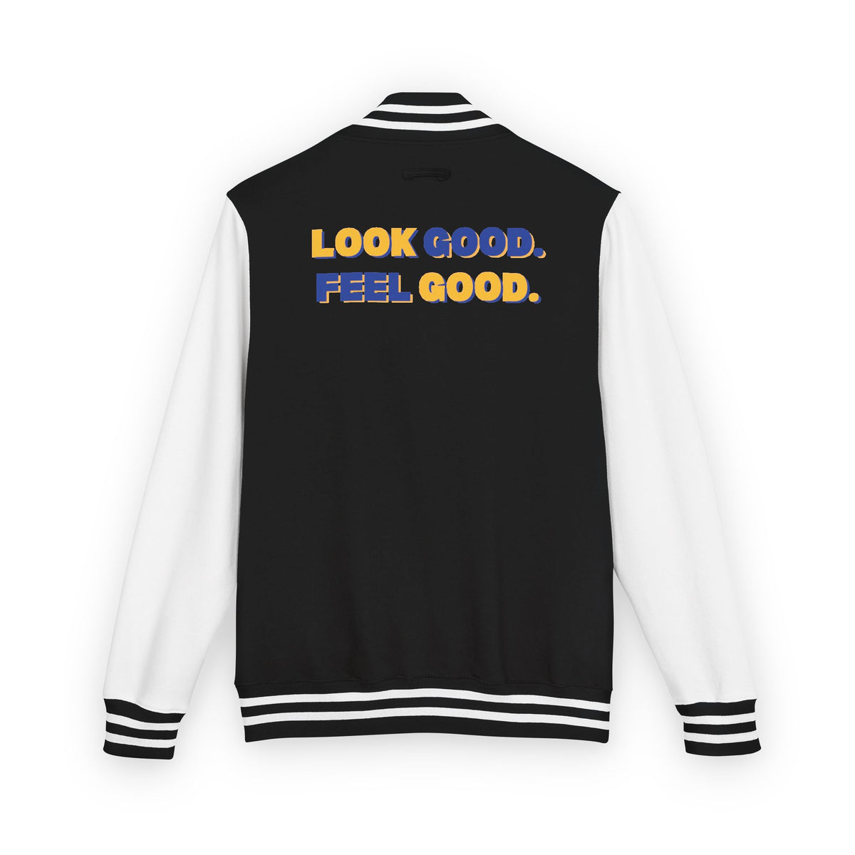 Look Good. Feel Good. Letterman Jacket | Premium Embroidered Streetwear Varsity Jacket