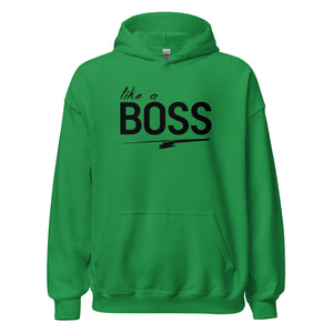 like a BOSS I Bro Hoodie