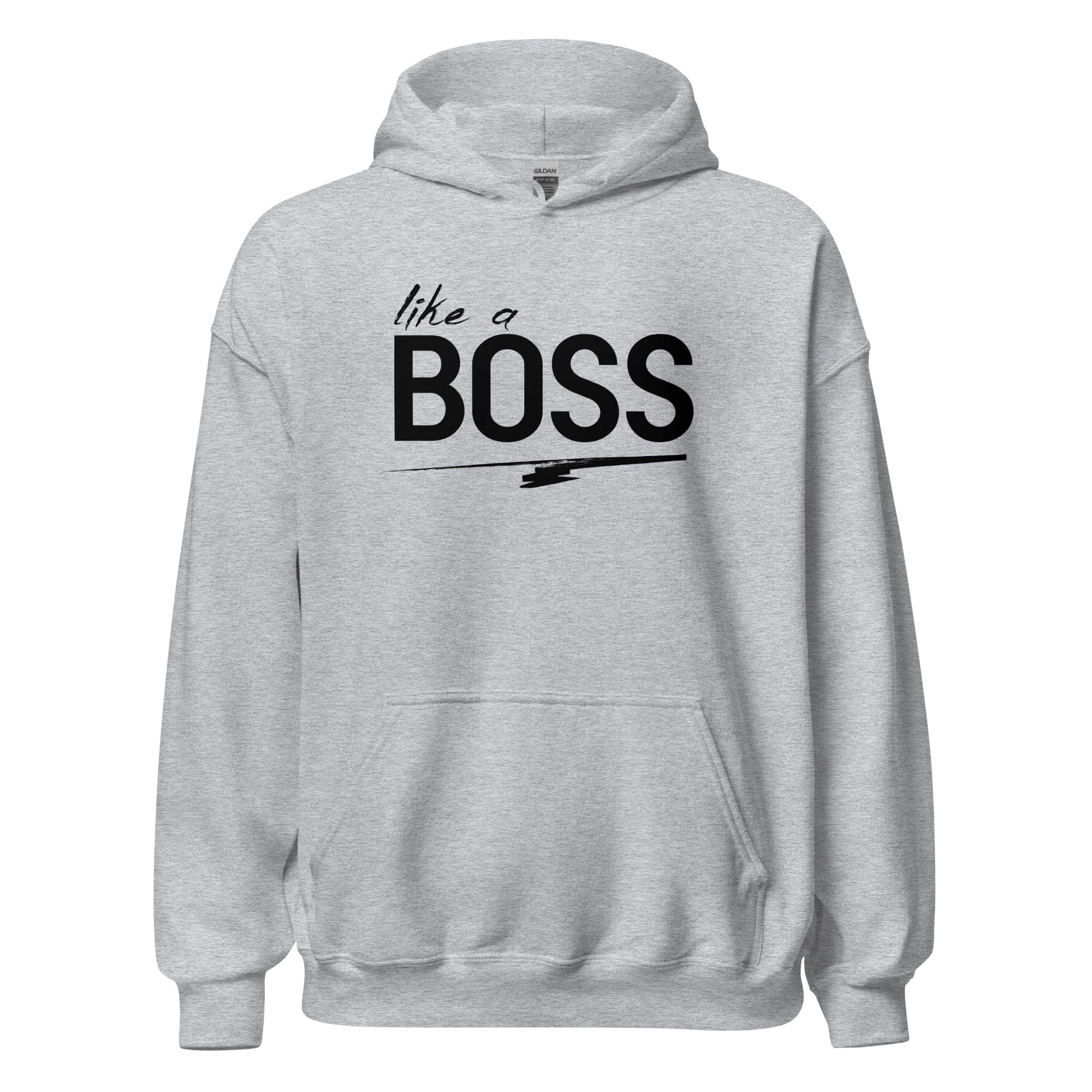 like a BOSS I Bro Hoodie