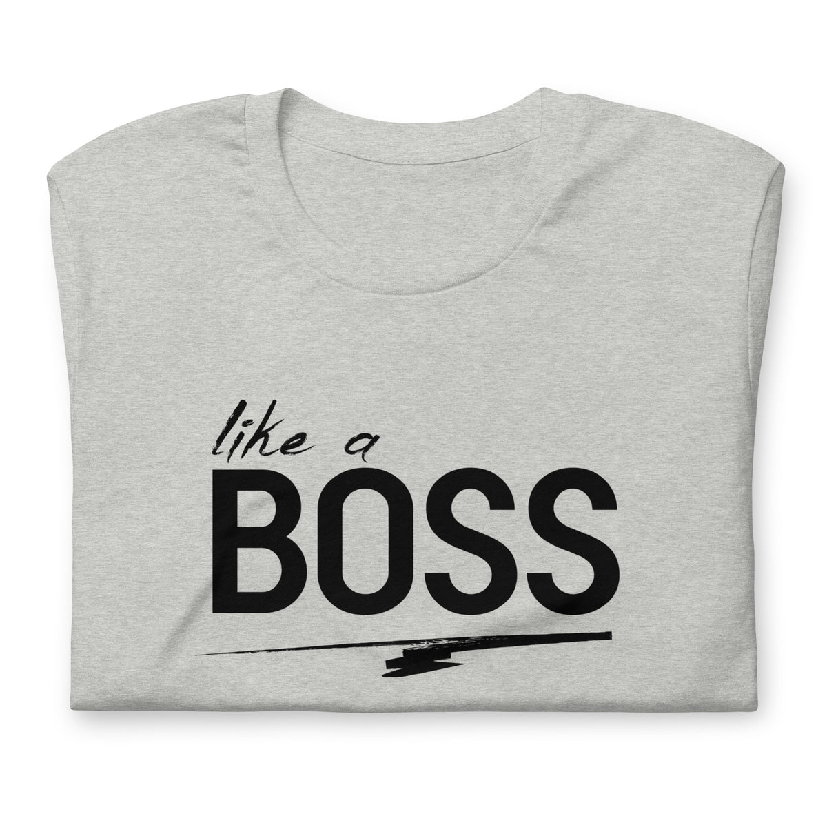 like a BOSS Black Text Men's Graphic Tee | Motivational Streetwear Shirt