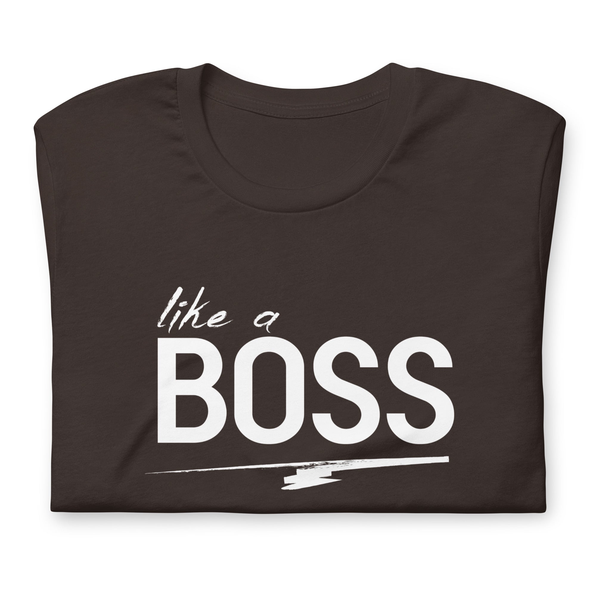 Like a BOSS II+ Bro SS Tee