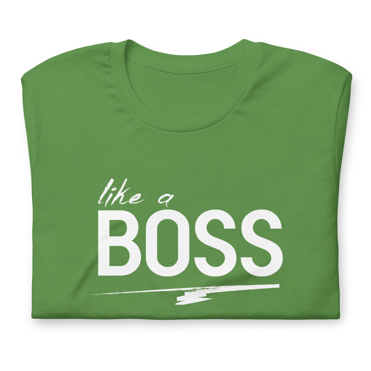 like a BOSS White Text Men's Graphic Tee | Motivational Streetwear Shirt