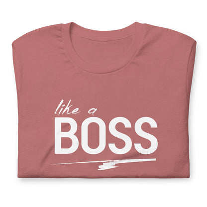 like a BOSS White Text Men's Graphic Tee | Motivational Streetwear Shirt