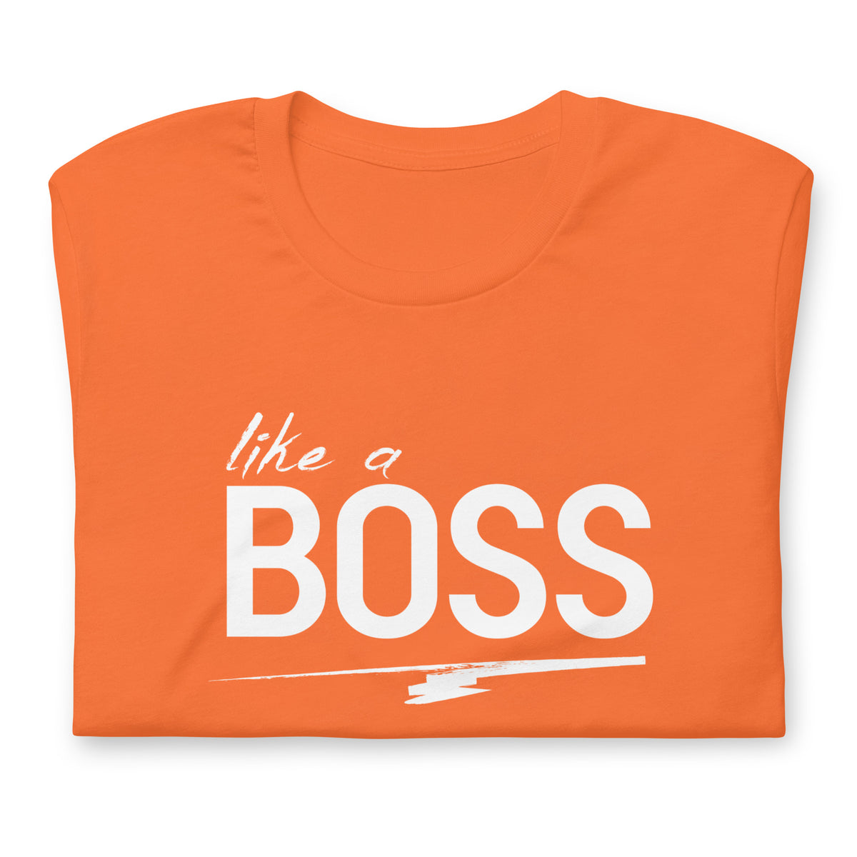 like a BOSS White Text Men's Graphic Tee | Motivational Streetwear Shirt
