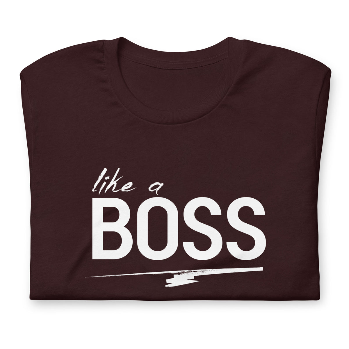 like a BOSS White Text Men's Graphic Tee | Motivational Streetwear Shirt