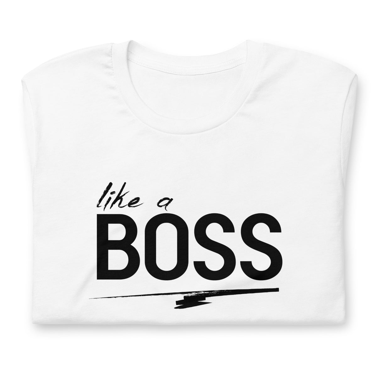 like a BOSS Black Text Men's Graphic Tee | Motivational Streetwear Shirt